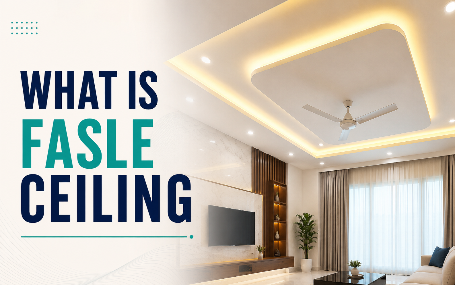 What is a False Ceiling